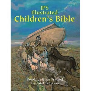 JPS Illustrated Children's Bible -- Ellen Frankel